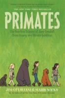 Sur les traces des grands singes : Avec Jane Goodall, Dian Fossey et Biruté Galdikas