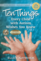 Ten Things Every Child with Autism Wishes You Knew