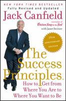 The Success Principles: How to Get from Where You Are to Where You Want to Be 0007245750 Book Cover