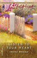 Listen To Your Heart (The Mellow Years #5) 0373812019 Book Cover