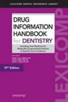 Drug Information Handbook for Dentistry (Lexi-Comp's Dental Reference Library)