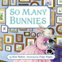 So Many Bunnies: A Bedtime ABC and Counting Book