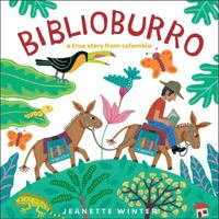 Biblioburro: A True Story from Colombia