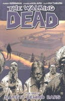 The Walking Dead, Vol. 3: Safety Behind Bars