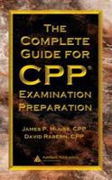 The Complete Guide for CPP Examination Preparation