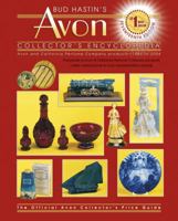 Bud Hastins Avon Collectors' Encyclopedia: The Official Guide for Avon Bottle & Cpc Collectors (Bud Hastin's Avon and Collector's Encyclopedia)