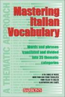 Mastering Italian Vocabulary: A Thematic Approach (Mastering Vocabulary)