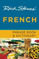 Rick Steves' French Phrase Book and Dictionary