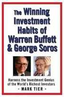 The Winning Investment Habits of Warren Buffett & George Soros