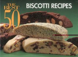 The Best 50 Biscotti Recipes (Best 50)