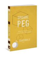 Square Peg: Why Wesleyans Aren't Fundamentalists