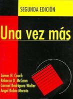 Una Vez Mas: Repaso Detallado De Las Estructuras Gramaticales Del Idioma Espanol