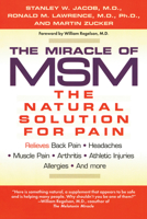 The Miracle of MSM: The Natural Solution for Pain