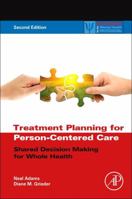 Treatment Planning for Person-Centered Care: The Road to Mental Health and Addiction Recovery (Practical Resources for the Mental Health Professional)