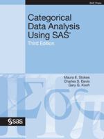 Categorical Data Analysis Using The SAS System