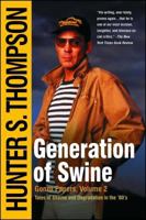 Generation of Swine: Tales of Shame and Degradation in the '80's