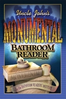 Uncle John's Monumental Bathroom Reader