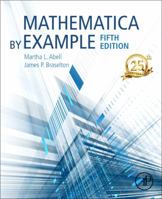 Mathematica by Example, Fourth Edition