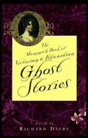 The Mammoth Book of Victorian and Edwardian Ghost Stories 0786702796 Book Cover