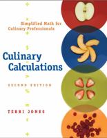 Culinary Calculations: Simplified Math for Culinary Professionals