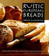 Rustic European Breads from Your Bread Machine