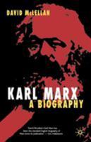 Karl Marx: A Biography