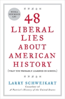 48 Liberal Lies About American History