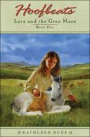 Lara and the Gray Mare (Hoofbeats, Book 1)