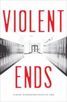 Violent Ends 1481437461 Book Cover