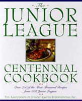 Junior League Centennial Cookbook