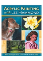 Acrylic Painting With Lee Hammond