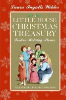 A Little House Christmas: Holiday Stories From the Little House Books