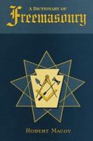 A Dictionary of Freemasonry