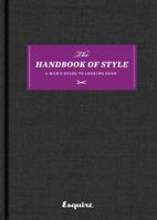 Esquire The Handbook of Style: A Man's Guide to Looking Good