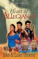 Heart of Allegiance: A Novel (Portraits of Destiny, Book 1) 0785263837 Book Cover