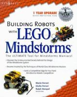 Building Robots With Lego Mindstorms : The Ultimate Tool for Mindstorms Maniacs