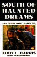 South of Haunted Dreams: A Memoir