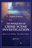 Techniques of Crime Scene Investigation