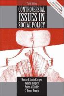 Controversial Issues in Social Policy (3rd Edition) 0205337457 Book Cover