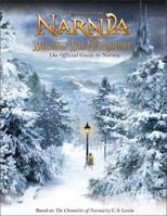 Beyond the Wardrobe: The Official Guide to Narnia