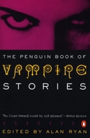 Vampires: Two Centuries of Great Vampire Stories 0140109870 Book Cover