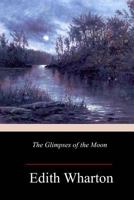 The Glimpses of the Moon 0684826194 Book Cover