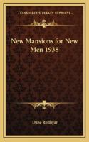 New Mansions for New Men 1417976403 Book Cover