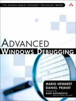 Advanced Windows Debugging (The Addison-Wesley Microsoft Technology Series)