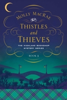 Thistles and Thieves 164313695X Book Cover