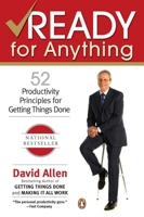 Ready for Anything: 52 Productivity Principles for Work and Life