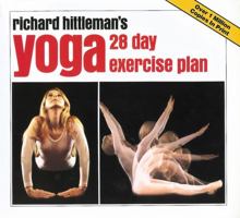 Richard Hittleman's Yoga: 28 Day Exercise Plan