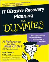 It Disaster Recovery Planning for Dummies