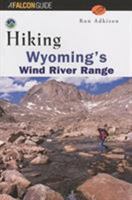 Hiking Wyoming's Wind River Range