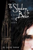 The Shadow Of The Bear (Book 1)